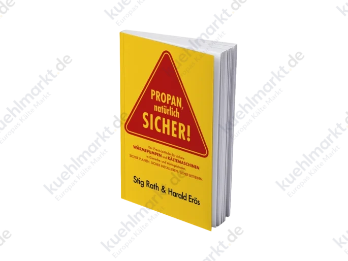 Fachbuch ''Propan, natürlich sicher!'' von Stig Rath und Harald Erös